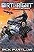 Birthright by Rick Partlow Birthright by Rick Partlow