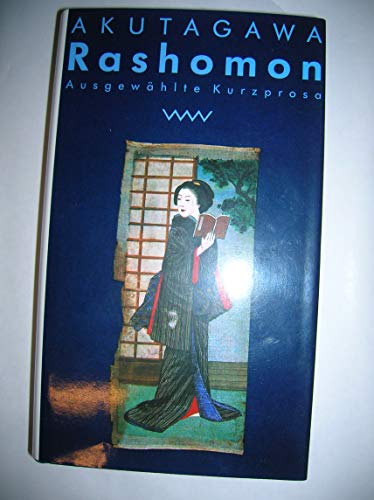 Rashomon: Ausgewählte Kurzprosa