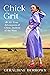 Chick Grit: The All-True Ad...