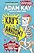 Kay's Anatomy: A Complete Disgusting Guide to the Human Body: A Complete (and Completely Disgusting) Guide to the Human Body
