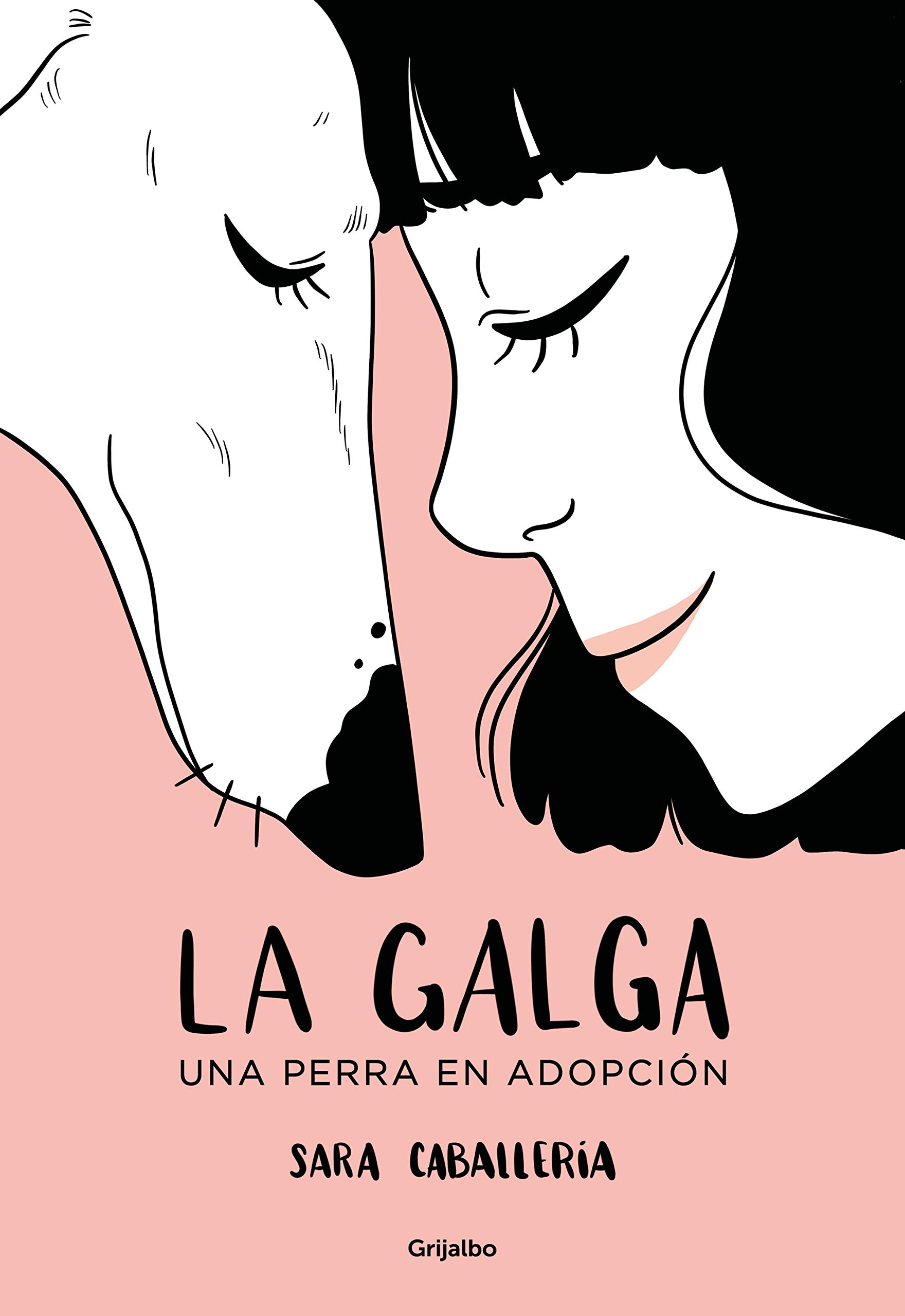 La galga : Una perra en adopción