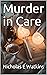 Murder in Care: A Mandy Pil...