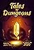 Tales of Dungeons, All Hall...