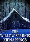 The Willow Spring...
