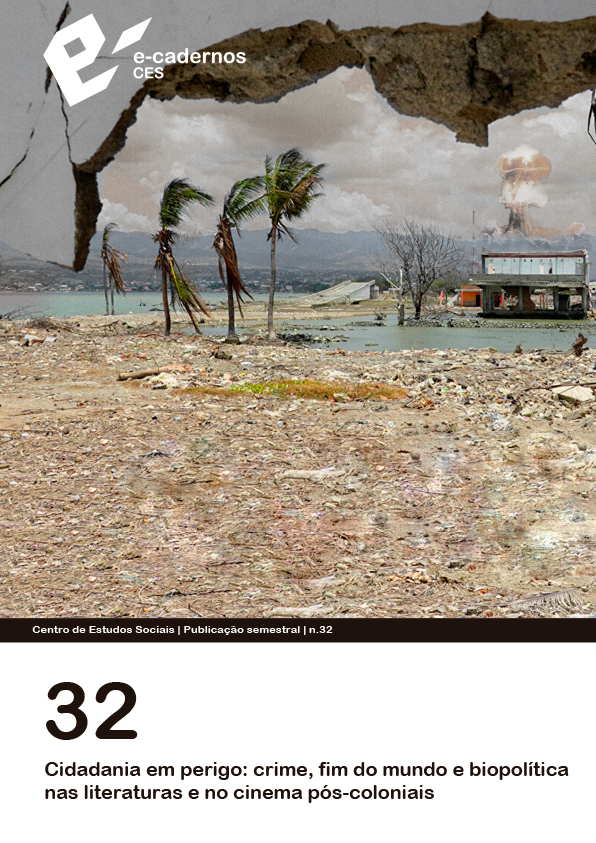 Cidadania em perigo: crime, fim do mundo e biopolítica nas literaturas e no cinema pós-coloniais