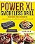 Power XL Smokeless Grill Cookbook for Beginners by Adron Jonlin