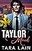 Taylor Maid by Tara Lain