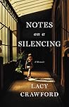 Notes on a Silencing by Lacy Crawford