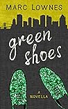 Green Shoes: A No...