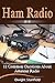 Ham Radio by Dwight Stanfield