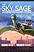 The Sky Sage: Book One of t...