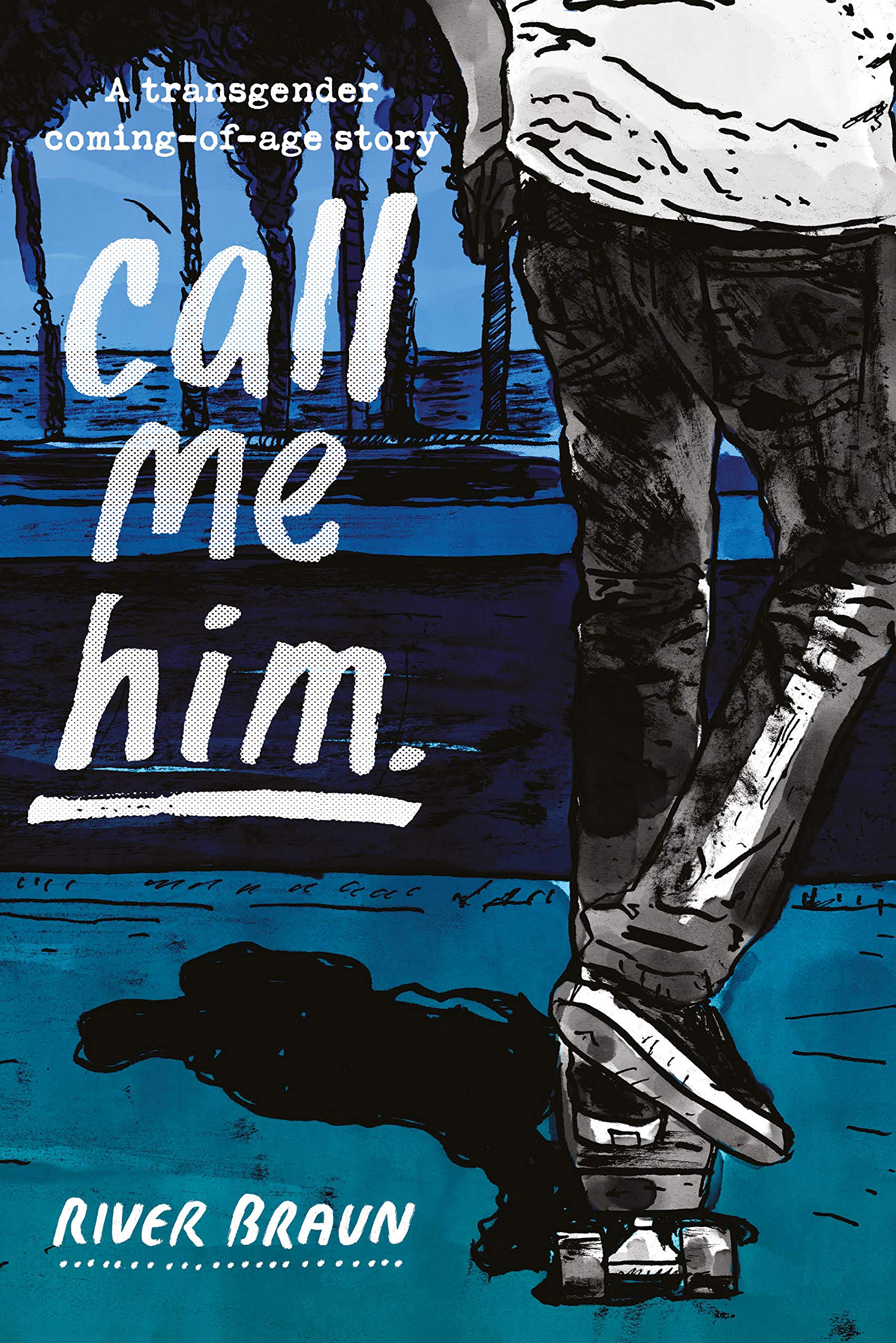 Call Me Him (Kindle Edition)