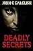 DEADLY SECRETS (Annie Logan Mysteries)