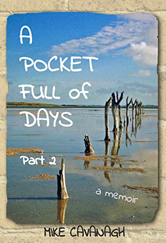 A Pocket Full of Days Part 2