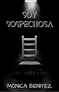 Soy sospechosa (Inspectora Ruth Blanco nº 1)