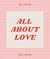 All About Love: New Visions