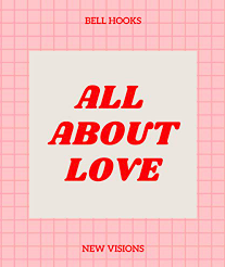 All About Love: New Visions