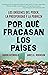 Por qué fracasan los países
