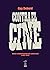Contra el cine: obras cinematográficas completas (1952-1978)