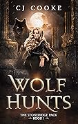 Wolf Hunts (The Stoneridge Pack, #1)