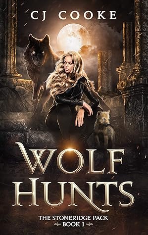 Wolf Hunts (The Stoneridge Pack, #1)
