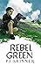 Rebel Green (Green Family #1)