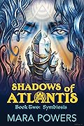 Shadows of Atlantis: Symbiosis