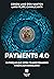 Payments 4.0: As forças que estão transformando o mercado brasileiro (Portuguese Edition)