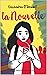La nouvelle (French Edition)