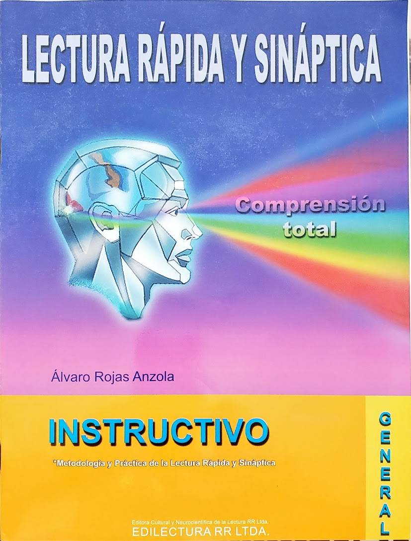 Lectura Rápida y Sináptica - Instructivo (Lectura Rápida y Sináptica, #1)