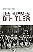 Les hommes d'Hitler