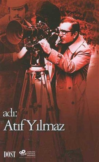 Adı: Atıf Yılmaz