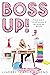 Boss Up!: This Ain’t Your M...