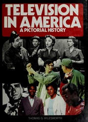 Television In America - A Pictorial History (Hardcover)