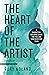 The Heart of the Artist: A Character-Building Guide for You and Your Ministry Team