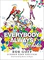 Everybody, Always for Kids by Bob       Goff