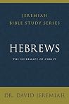 Hebrews: The Supr...