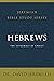 Hebrews: The Supremacy of Christ (Jeremiah Bible Study Series)