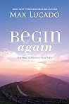 Begin Again: Your...