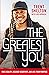 The Greatest You: Face Reality, Release Negativity, and Live Your Purpose