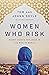Women Who Risk: Secret Agents for Jesus in the Muslim World