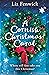 A Cornish Christmas Carol by Liz Fenwick A Cornish Christmas Carol by Liz Fenwick