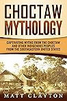 Choctaw Mythology...