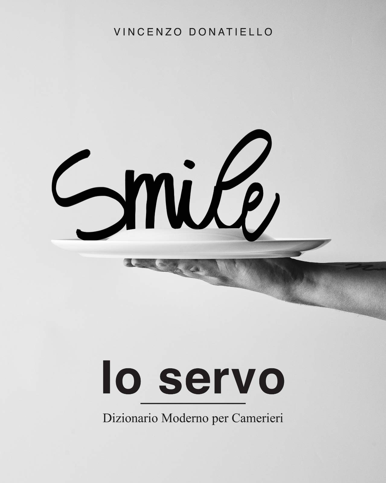 IO SERVO: Dizionario Moderno per Camerieri (Italian Edition)