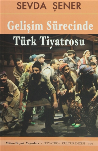 Gelişim Sürecinde Türk Tiyatrosu