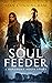 Soul Feeder (Hawthorn House...
