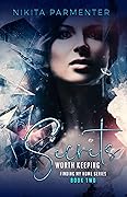 Secrets Worth Keeping (Finding My Home #2)