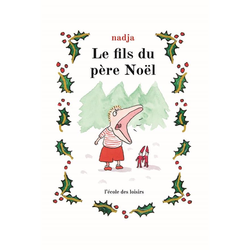 Le Fils Du Pere Noel By Nadja