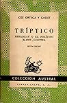 Tríptico: Mirabeau o el político - Kant - Goethe