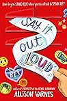 Say It Out Loud by Allison Varnes
